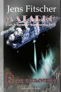 Cover-Bild zum Titel 'Die Raumwerft (MATARKO 2)' von 'Jens Fitscher'