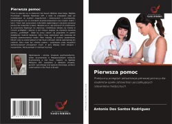Cover-Bild zum Titel 'Pierwsza pomoc' von 'Antonio Dos Santos Rodriguez'