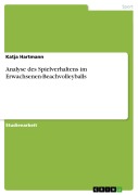 Cover-Bild zum Titel 'Analyse des Spielverhaltens im Erwachsenen-Beachvolleyballs' von 'Katja Hartmann'