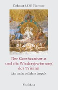 Cover-Bild zum Titel 'Der Goetheanismus und die Wiedergewinnung der Trinität' von 'Erdmut-M. W. Hoerner'