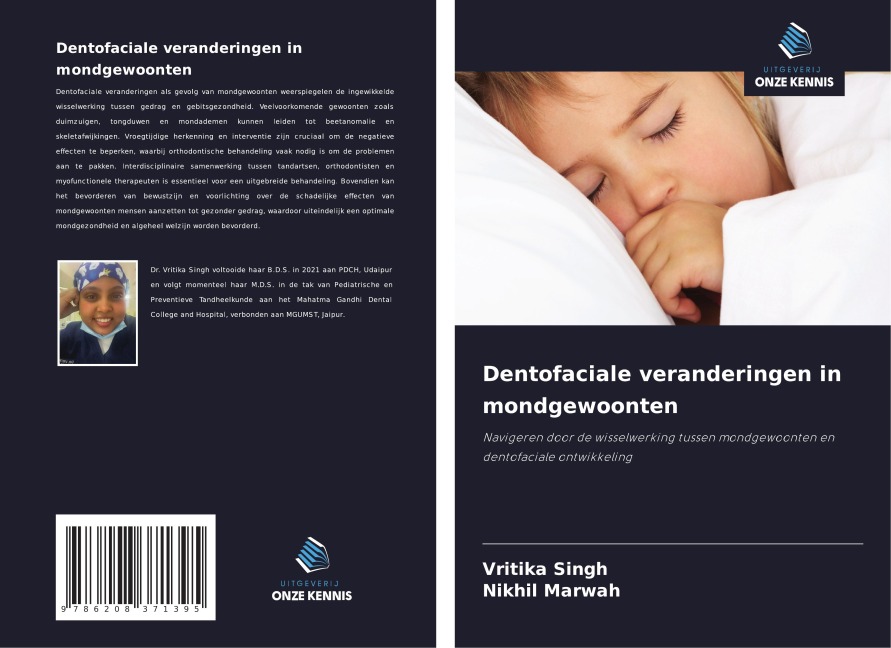 Dentofaciale veranderingen in mondgewoonten - Vritika Singh, Nikhil Marwah