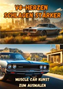 Cover-Bild zum Titel 'V8-Herzen schlagen stärker' von 'Maxi Pinselzauber'