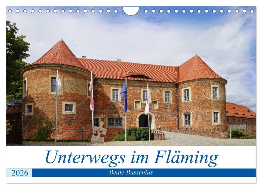 Unterwegs im Fläming (Wandkalender 2026 DIN A4 quer), CALVENDO Monatskalender - Beate Bussenius