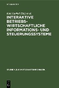 Cover-Bild zum Titel 'Interaktive betriebswirtschaftliche Informations- und Steuerungssysteme' von ''