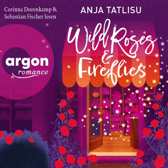 Wild Roses & Fireflies - Anja Tatlisu