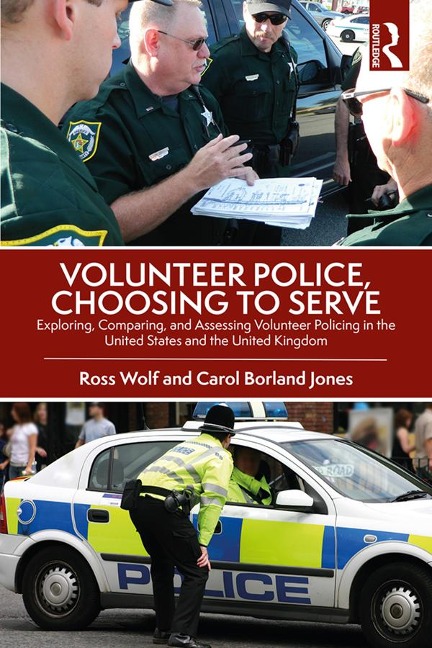 Volunteer Police, Choosing to Serve - Ross Wolf, Carol Borland Jones