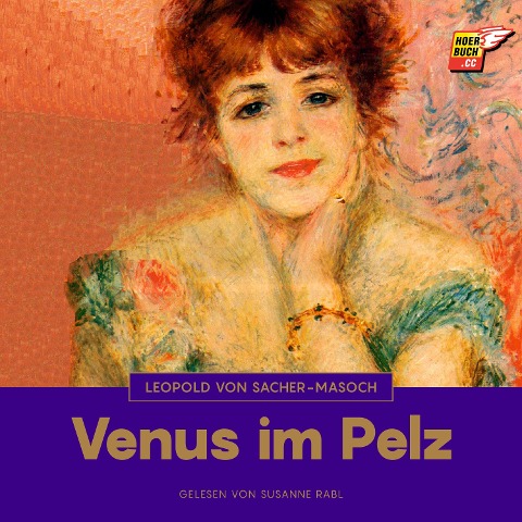 Venus im Pelz - Leopold von Sacher-Masoch