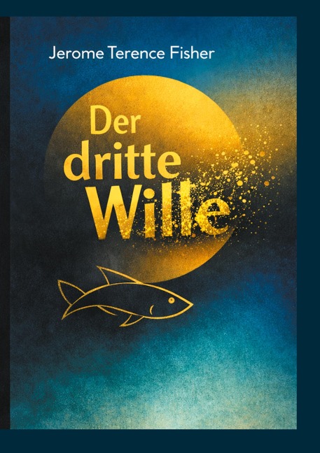 Der dritte Wille - Jerome Terence Fisher