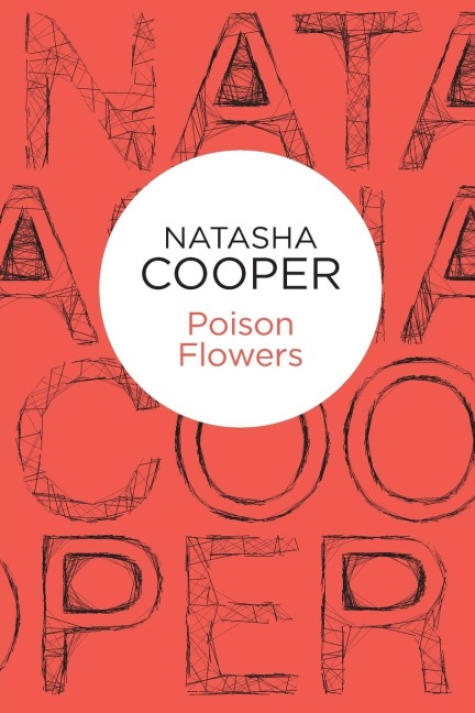 Poison Flowers - Natasha Cooper