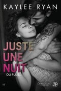 Cover-Bild zum Titel 'Juste une nuit' von 'Kaylee Ryan'