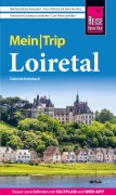 Cover-Bild zum Titel 'Reise Know-How MeinTrip Loiretal' von 'Gabriele Kalmbach'