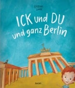 Cover-Bild zum Titel 'Ick und Du und ganz Berlin' von 'Katrina Lange'