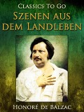 Cover-Bild zum Titel 'Szenen aus dem Landleben' von 'Honoré de Balzac'