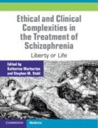 Cover-Bild zum Titel 'Ethical and Clinical Complexities in the Treatment of Schizophrenia' von ''
