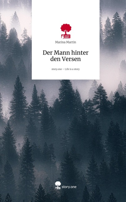 Der Mann hinter den Versen. Life is a Story - story.one - Marina Martin
