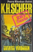 Cover-Bild zum Titel 'ZBV 11: Zutritt verboten' von 'K. H. Scheer'