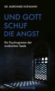 Und Gott schuf die Angst - Burkhard Hofmann