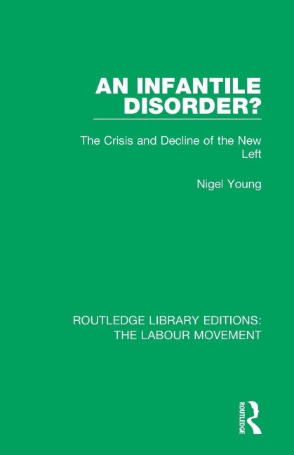 An Infantile Disorder? - Nigel Young