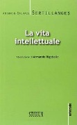 Cover-Bild zum Titel 'La vita intellettuale' von 'Antonin-Dalmace Sertillanges'