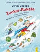 Cover-Bild zum Titel 'Jonas und die Zucker-Rakete' von 'Christina Lachkovics-Budschedl'