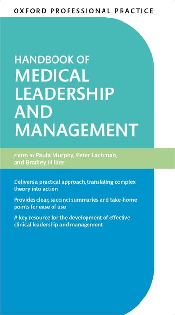Oxford Professional Practice: Handbook of Medical Leadership and Management - 