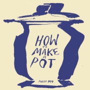 Cover-Bild zum Titel 'How to Make a Pot' von ''