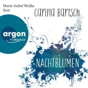 Cover-Bild zum Titel 'Nachtblumen' von 'Carina Bartsch'