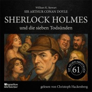 Cover-Bild zum Titel 'Sherlock Holmes und die sieben Todsünden (Die neuen Abenteuer, Folge 61)' von 'Arthur Conan Doyle, William K. Stewart'