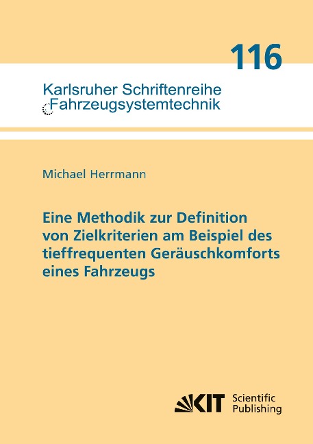 Eine Methodik zur Definition von Zielkriterien am Beispiel des tieffrequenten Geräuschkomforts eines Fahrzeugs - Michael Herrmann