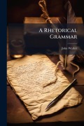 Cover-Bild zum Titel 'A Rhetorical Grammar' von 'John Walker'