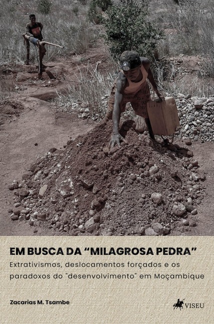 Em Busca da "Milagrosa Pedra" - Zacarias M. Tsambe