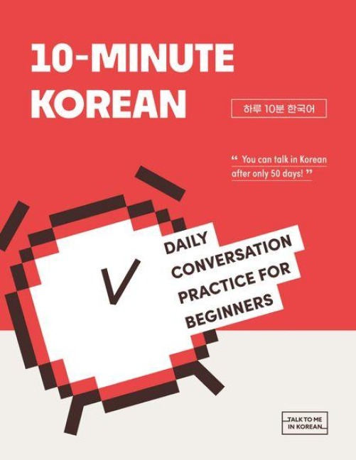 10-Minute Korean - Daily Conversation Practice For Beginners - 