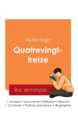 Cover-Bild zum Titel 'Réussir son Bac de français 2025 : Analyse du roman Quatrevingt-treize de Victor Hugo' von 'Victor Hugo'