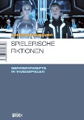 Cover-Bild zum Titel 'Spielerische Fiktionen' von 'Andreas Rauscher'