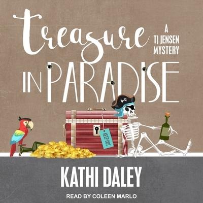 Treasure in Paradise Lib/E - Kathi Daley