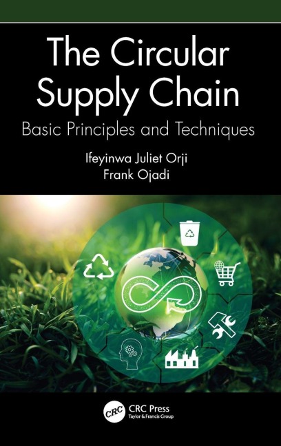 The Circular Supply Chain - Ifeyinwa Juliet Orji, Frank Ojadi