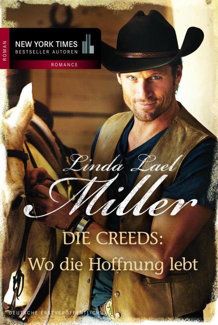 Die Creeds: Wo die Hoffnung lebt - Linda Lael Miller