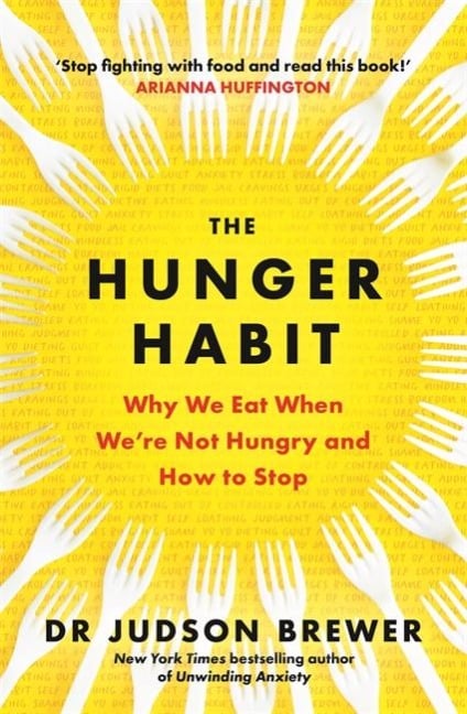 The Hunger Habit - Judson Brewer