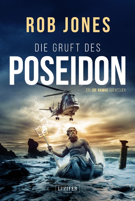 DIE GRUFT DES POSEIDON (Joe Hawke 1) - Rob Jones