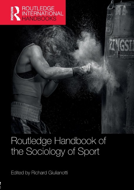Routledge Handbook of the Sociology of Sport - 