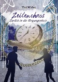 Cover-Bild zum Titel 'Zeitenchaos' von 'Tini Wider'