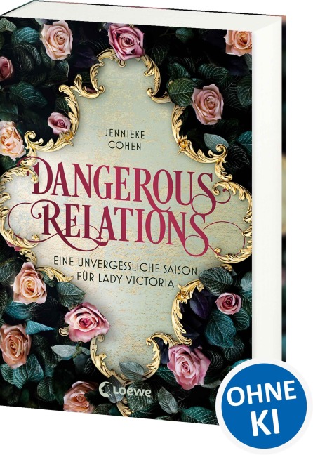 Dangerous Relations - Jennieke Cohen