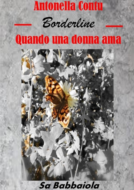 Borderline- Quando una donna ama - Antonella Contu