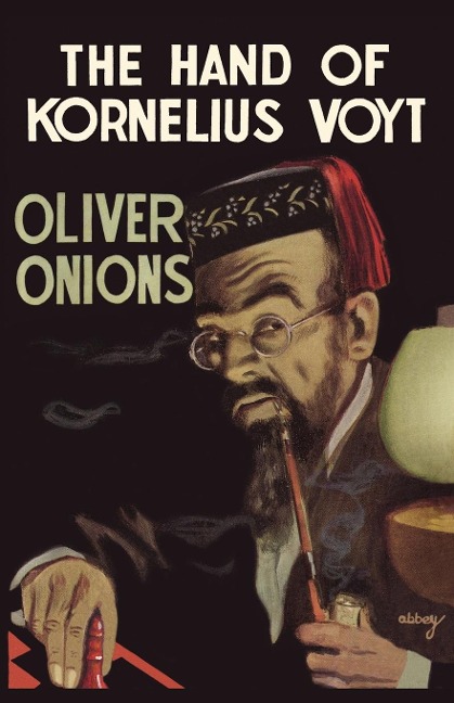 The Hand of Kornelius Voyt - Oliver Onions