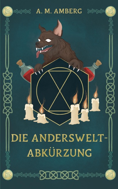 Die Anderswelt-Abkürzung - A. M. Amberg