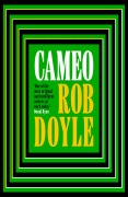 Cover-Bild zum Titel 'Cameo' von 'Rob Doyle'