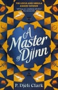 Cover-Bild zum Titel 'A Master of Djinn' von 'P. Djèlí Clark'