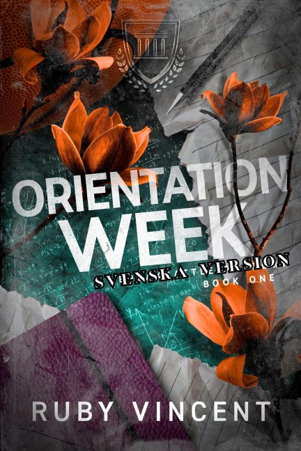 Orientation Week (Swedish) - Ruby Vincent