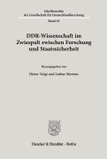 Cover-Bild zum Titel 'DDR-Wissenschaft im Zwiespalt zwischen Forschung und Staatssicherheit.' von ''