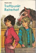 Cover-Bild zum Titel 'Treffpunkt Reiterhof' von 'Gisela Jahn'
